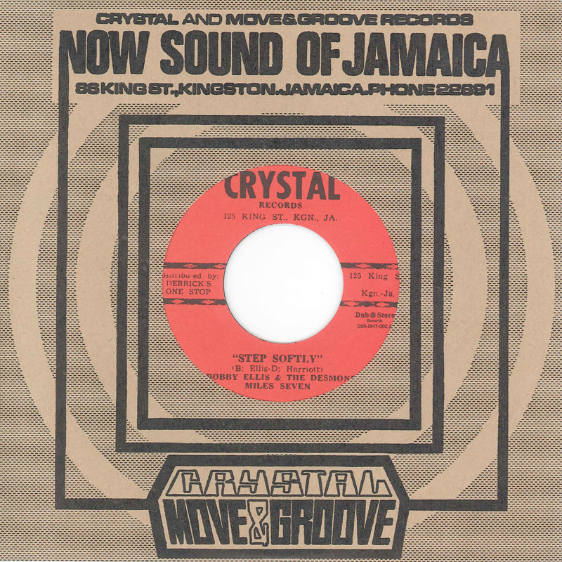 Bobby Ellis & Desmond Miles Seven - Step Softly / Derrick Harriott - Walk The Streets