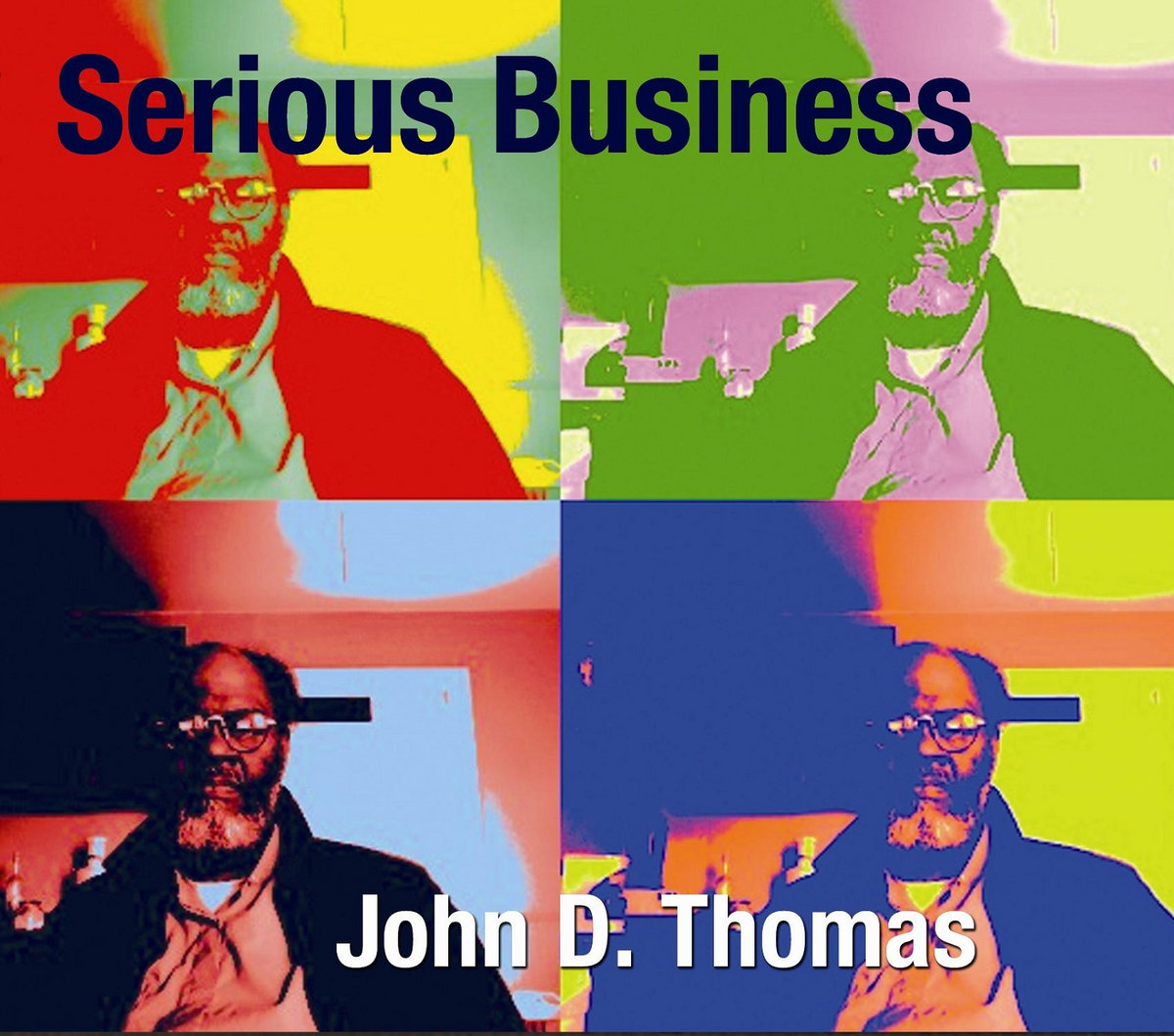 Serious Business - John D. Thomas