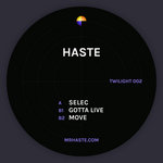 TWILIGHT 002 - Selec / Gotta Live / Move