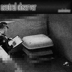 Asinine — neutral observer