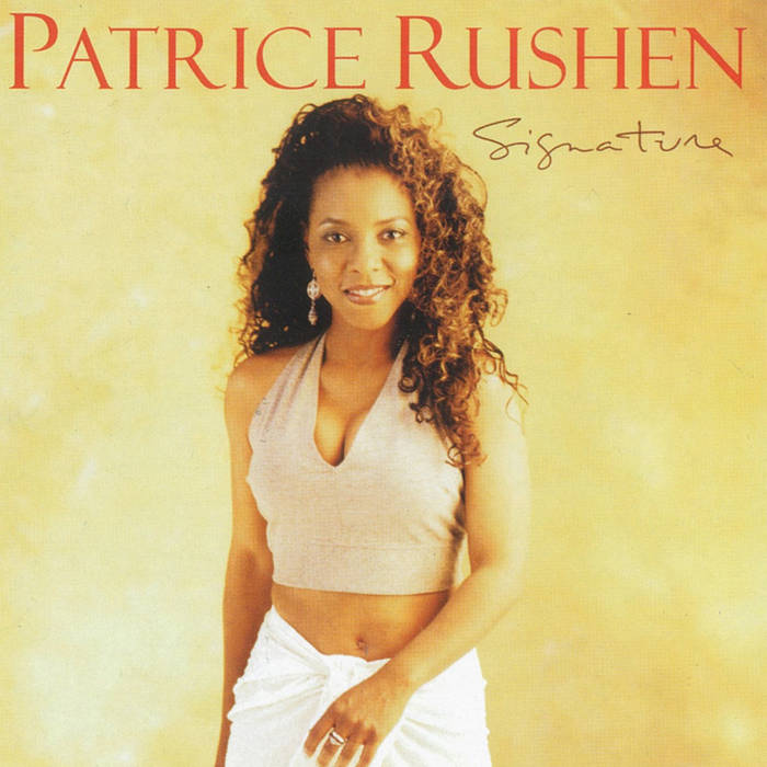 Signature | Patrice Rushen