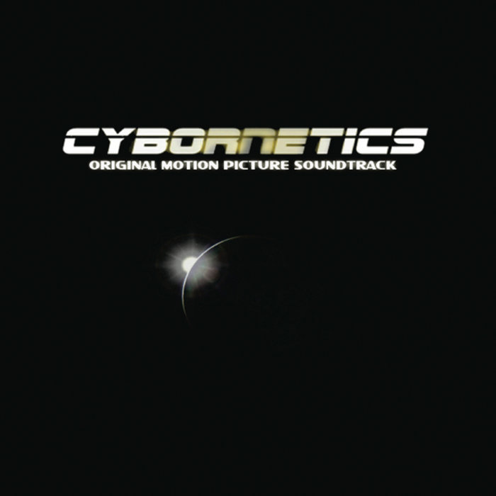 Cybornetics: Original Motion Picture Soundtrack | Various Artists