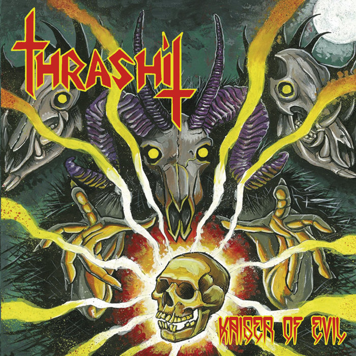 Kaiser Of Evil | THRASHIT | WITCHES BREW