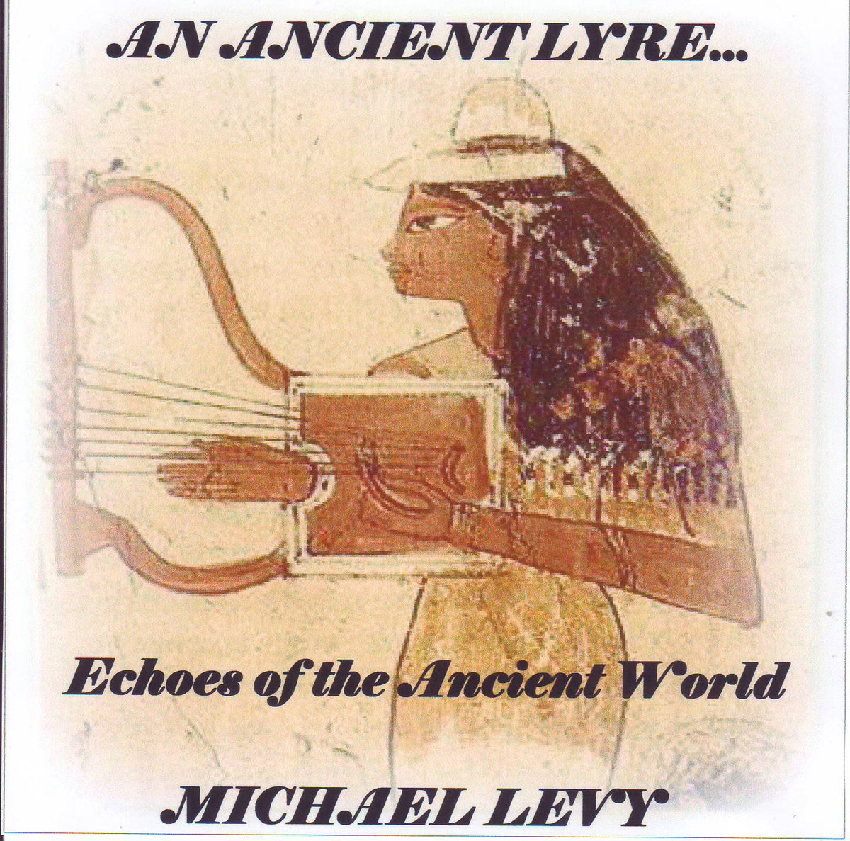 Echoes of Ancient Egypt (Improvisation on an Ancient Egyptian Scale) |  Michael Levy