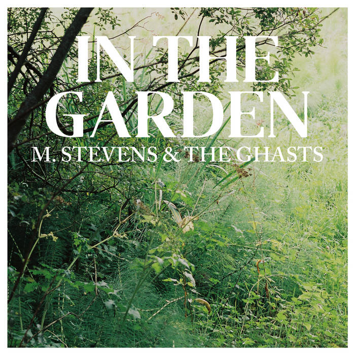 In The Garden M Stevens The Ghasts