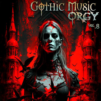 GOTHIC MUSIC ORGY, Vol.8