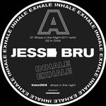 Inhale Exhale - Ships in the night EP InEx004