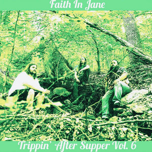 Trippin' After Supper, Vol. 6 cover