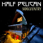 Half Pelican - Sidecountry