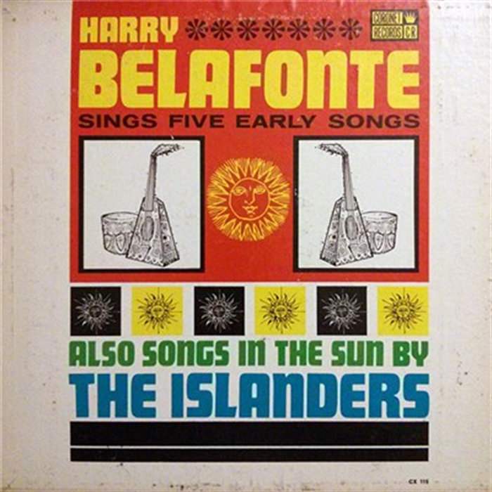 Sings Five Early Songs Also Songs In The Sun By The Islanders | Harry ...