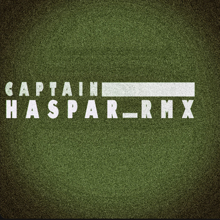 Captain Riddim CAPTAIN (Danitsa) remix - HASPAR | HASPAR