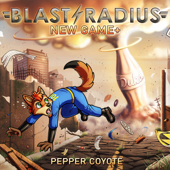 Blast Radius: New Game+ | Pepper Coyote