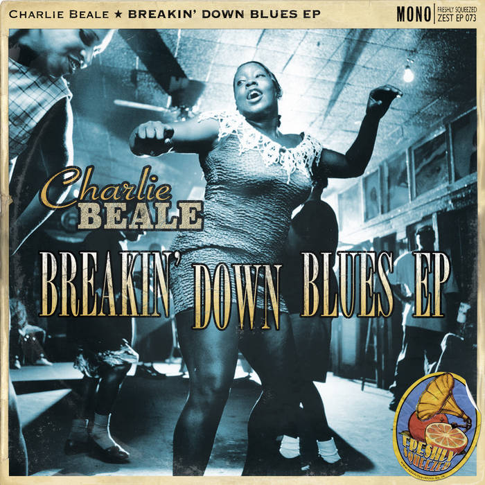 洋楽 WALT BOLEN PEACE CHANT & BREAKIN' OUT Breakin' Down Blues EP | Charlie Beale