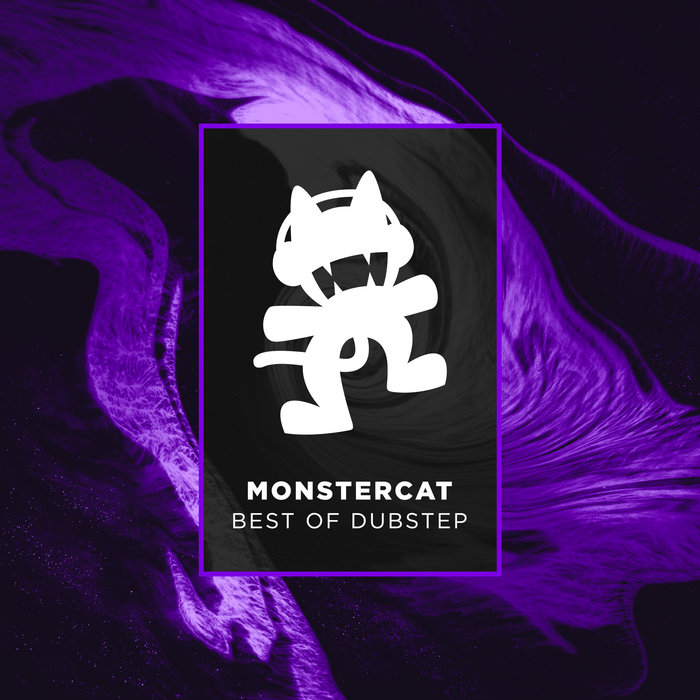 Monstercat Best of Dubstep Various Artists Monstercat