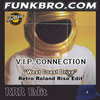 FunkBro: VIP Connection - West Coast Drive (Retro Roland Riso Edit)
