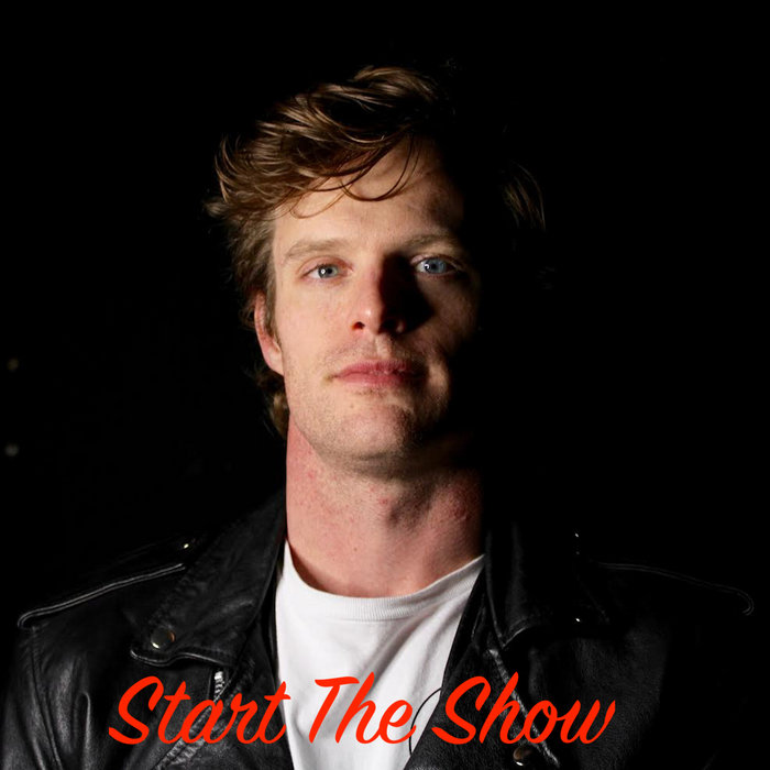Start The Show, by Kevin Moan + The Howling