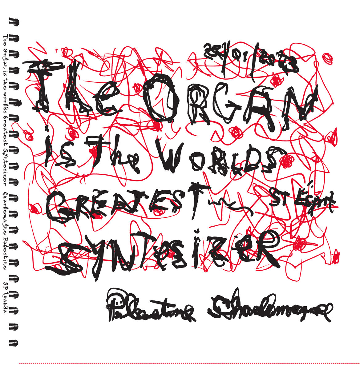 The Organ is the worlds Greatest Syntesizer | Charlemagne