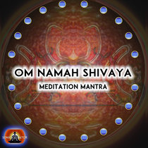 OM Namah Shivaya - Theta Meditation Mantra cover art
