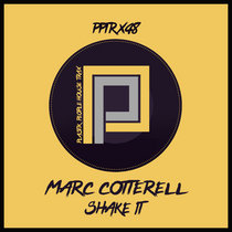 Marc Cotterell - Shake It - PPTRX48 cover art