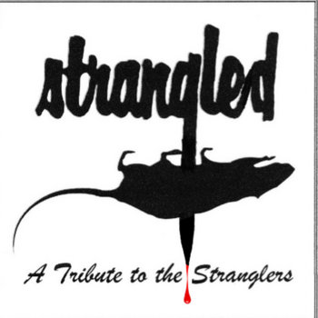 Strangled Sound Strangled: A Tribute to The Stranglers | Various Artists | TAB IN/TAB OUT