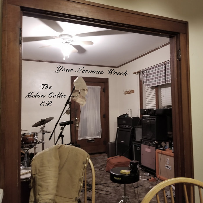 The Melon Collie EP Your Nervous Wreck