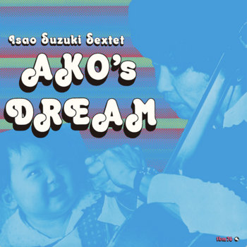 🇯🇵 JAPAN IMPORT, VINYL ONLY 🇯🇵 Isao Suzuki - Ako's Dream