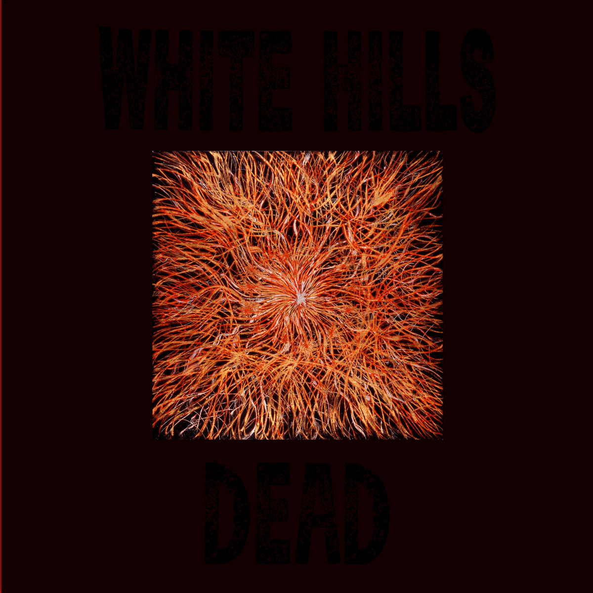 Dead by White Hills