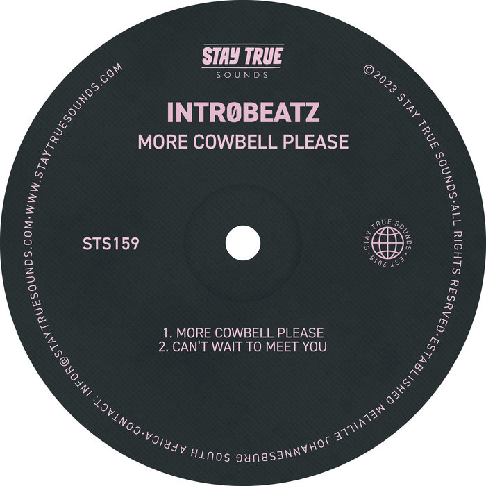 More Cowbell Please Intr0beatz Stay True Sounds