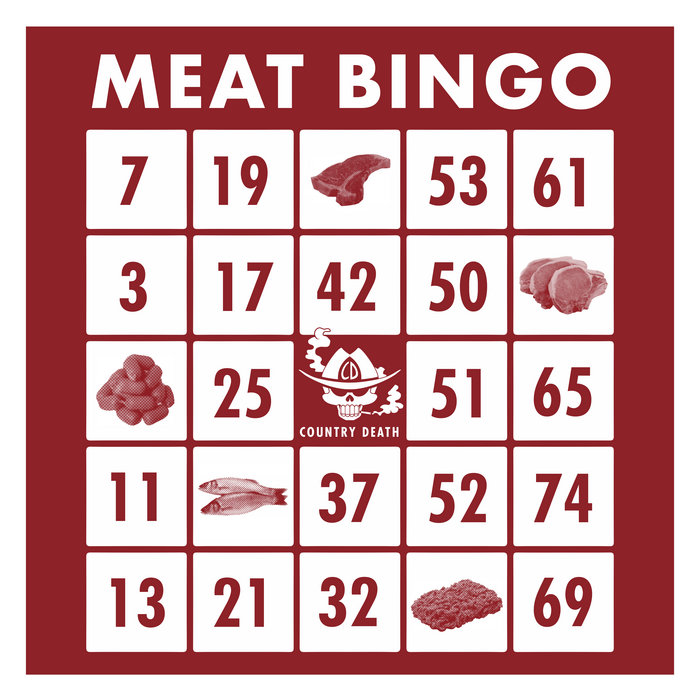 Meat Bingo | COUNTRY DEATH