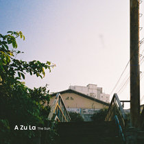 shiny happy records — A Zu La - The Sun