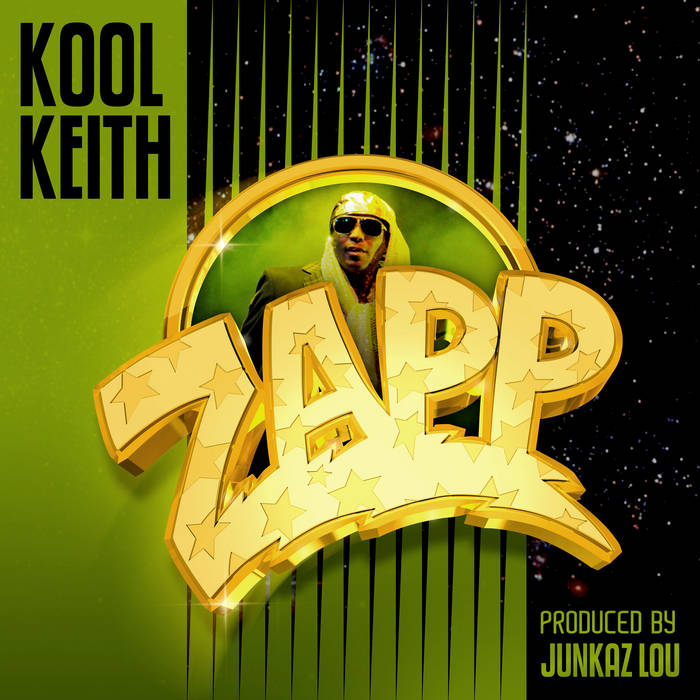 Zapp (RMX) | Kool Keith
