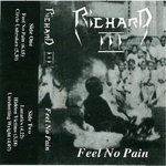 RICHARD III - Feel No Pain (Demo 1991)