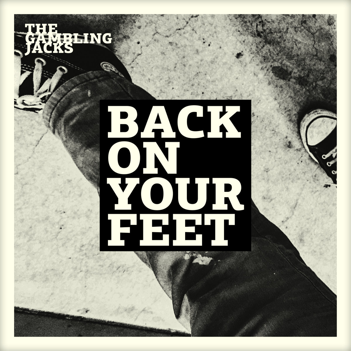 Back On Your Feet The Gambling Jacks