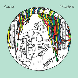 Cuzco / Catholics - Split cover