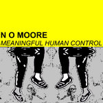 Meaningful Human Control