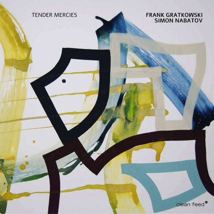 Tender Mercies
von Frank Gratkowski | Simon Nabatov