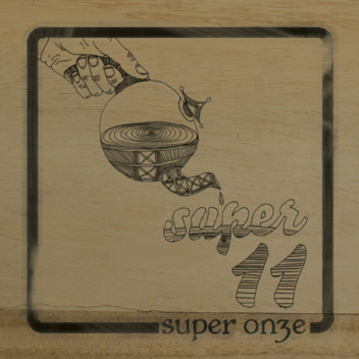 Super Onze - 1st Worldwide album release, by Super Onze