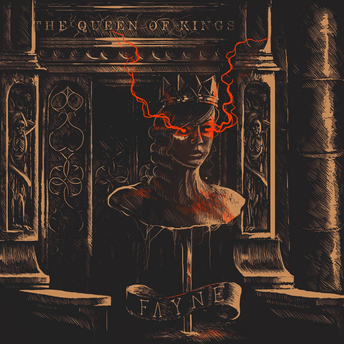 The Queen Of Kings Fayne