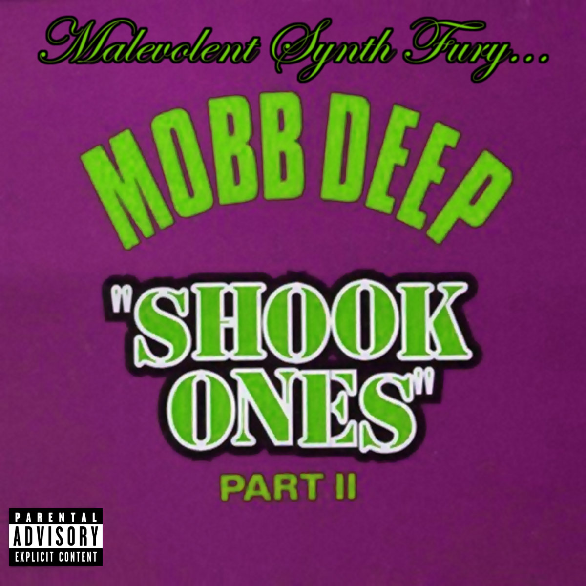 SHOOK ONES PT 2 - MSF [DnB RMX] | Mobb Deep, Malevolent Synth Fury