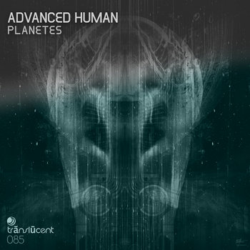 Planetes | Advanced Human | Translucent