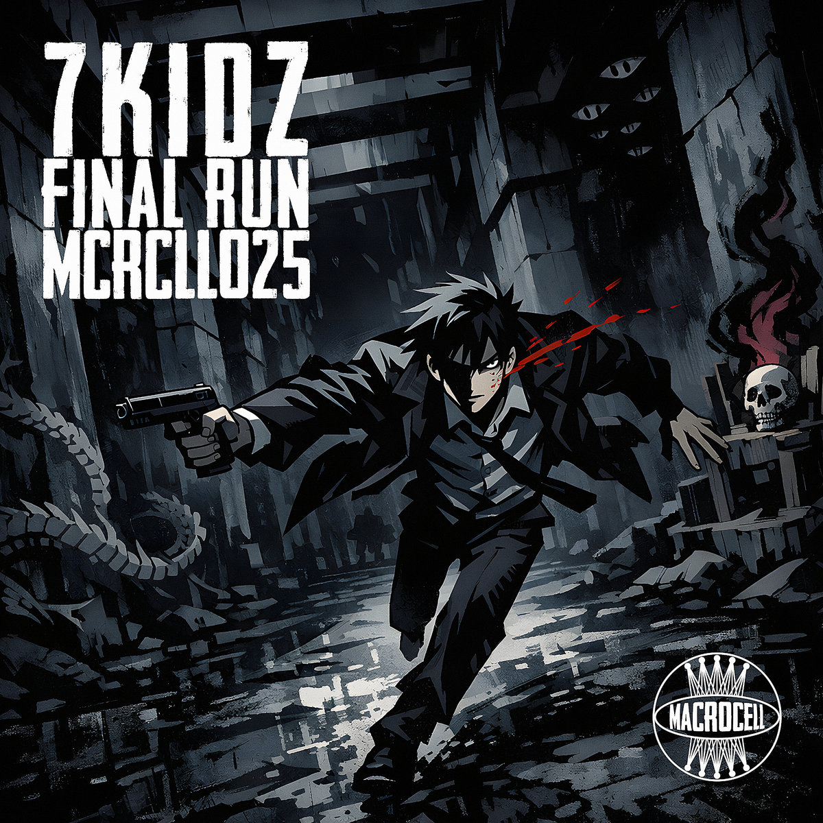 MCRCLL025 - 7Kidz - Final Run | 7Kidz | Macrocell Records