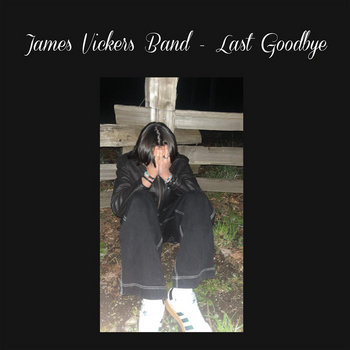 DEEP 『Last Goodbye』 Last Goodbye | James Vickers Band | James Vickers