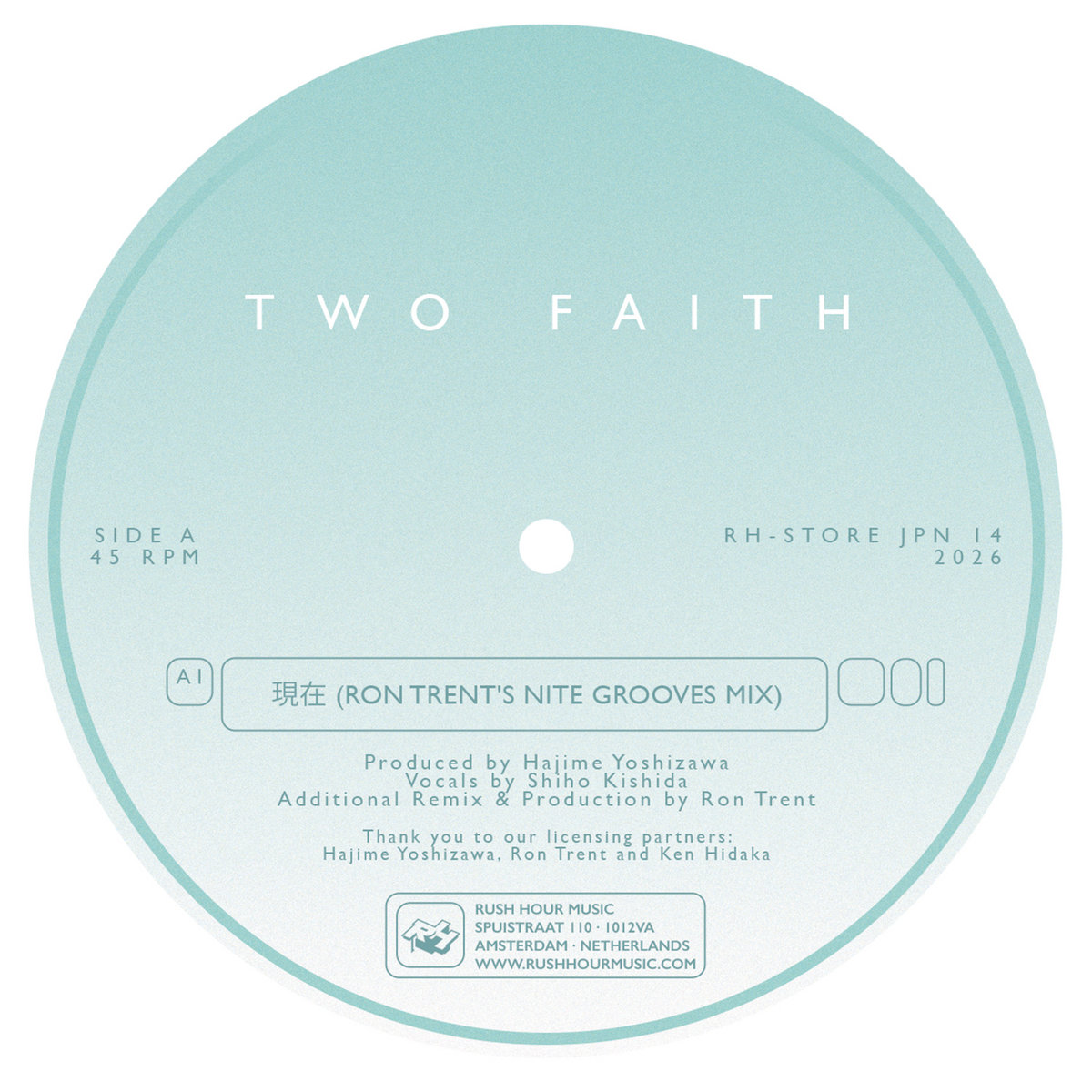 現在 (Ron Trent Mixes) | Two Faith | Ron Trent