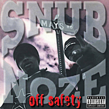 Off Safety | Snubnoze | Sun City Publishing, LLC