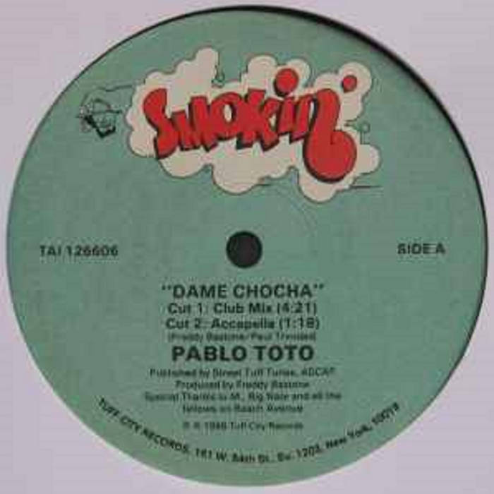 Dame Chocha / Chocha Beach | Pablo Toto | Tuff City Records