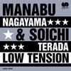 Low Tension(YoshiFumi - Satoshi Fumi & Yoshi Horino Remixes)