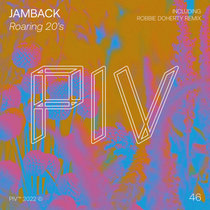 Jamback, Robbie Doherty — Jamback - Roaring 20's [PIV046]