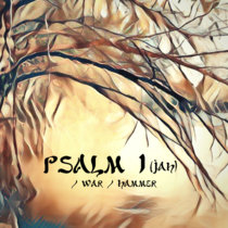 Psalm 1 (JAH) / War / Hammer cover art