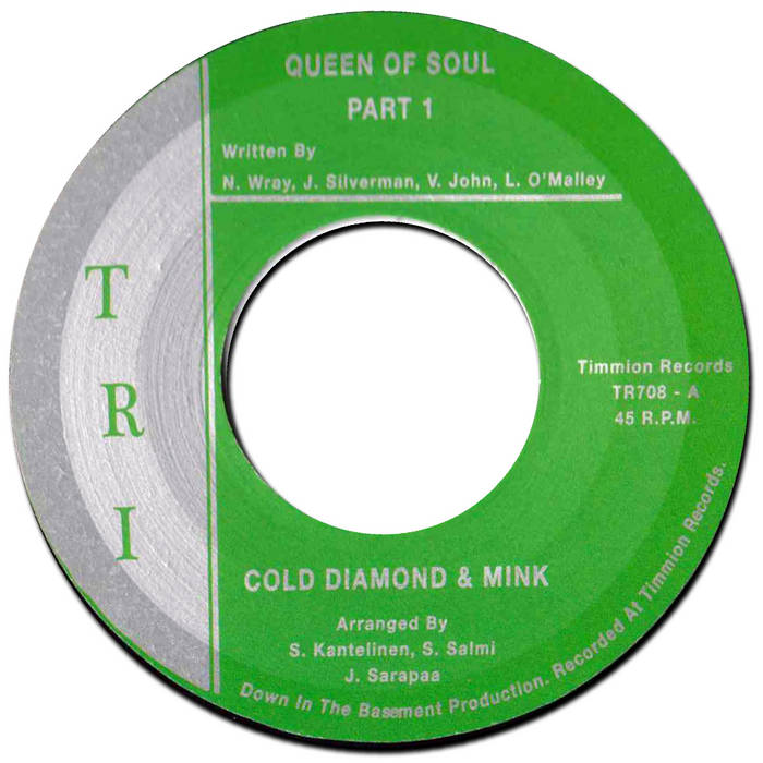 Queen Of Soul | Cold Diamond & Mink | Timmion Records