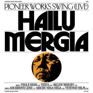 Pioneer Works Swing (Live)Hailu Mergia cover